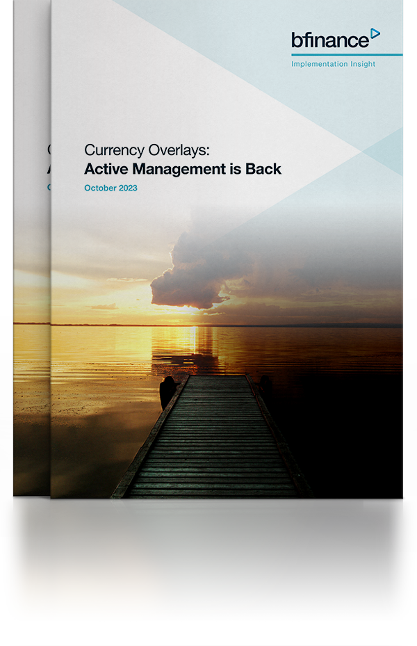 Currency Overlays: Active Management is Back